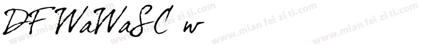 DFWaWaSC w字体转换